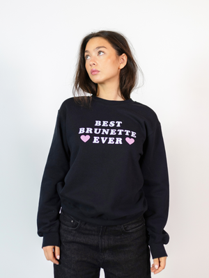 BEST BRUNETTE SWEATSHIRT - SORT